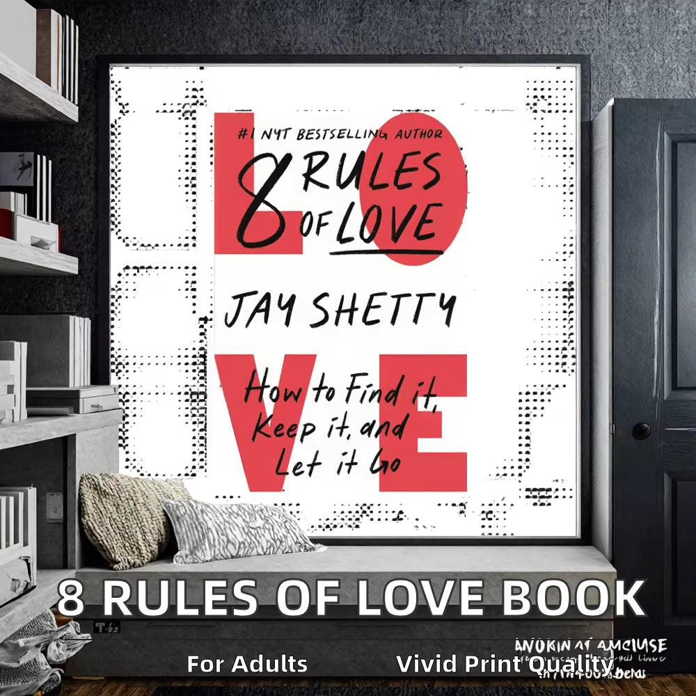 8 Rules Love Sublimation Printed Paperback 5.5x8.5 Inches-400 Pages Adult Fiction Discover Timeless Principles Building